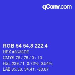 カラーコード: RGB 54 54.8 222.4 | qconv.com