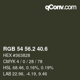 カラーコード: RGB 54 56.2 40.6 | qconv.com