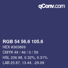 カラーコード: RGB 54 56.6 105.6 | qconv.com