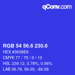 カラーコード: RGB 54 56.6 230.6 | qconv.com