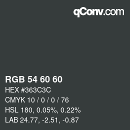 カラーコード: RGB 54 60 60 | qconv.com