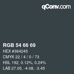 Color code: RGB 54 66 69 | qconv.com