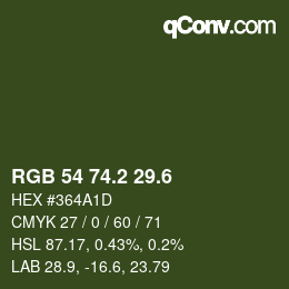 カラーコード: RGB 54 74.2 29.6 | qconv.com