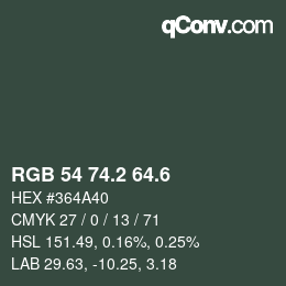 カラーコード: RGB 54 74.2 64.6 | qconv.com