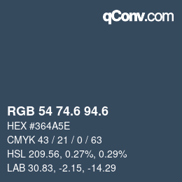カラーコード: RGB 54 74.6 94.6 | qconv.com
