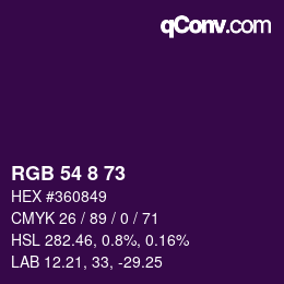 カラーコード: RGB 54 8 73 | qconv.com