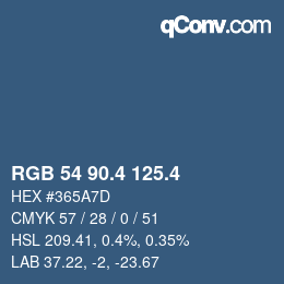 カラーコード: RGB 54 90.4 125.4 | qconv.com