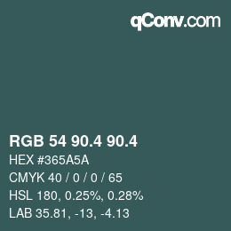 カラーコード: RGB 54 90.4 90.4 | qconv.com