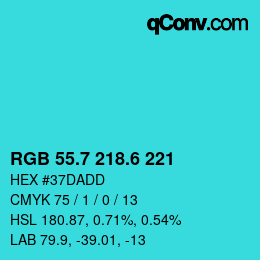 カラーコード: RGB 55.7 218.6 221 | qconv.com