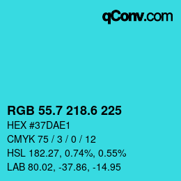 カラーコード: RGB 55.7 218.6 225 | qconv.com