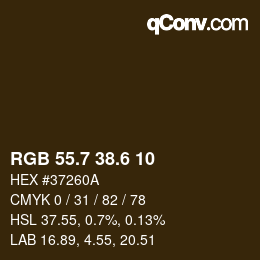 カラーコード: RGB 55.7 38.6 10 | qconv.com