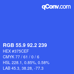 カラーコード: RGB 55.9 92.2 239 | qconv.com