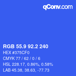 カラーコード: RGB 55.9 92.2 240 | qconv.com