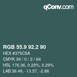 カラーコード: RGB 55.9 92.2 90 | qconv.com