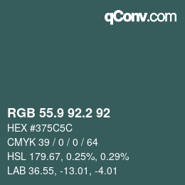 カラーコード: RGB 55.9 92.2 92 | qconv.com