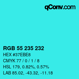 Color code: RGB 55 235 232 | qconv.com