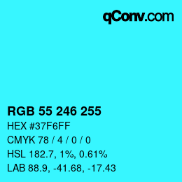 Color code: RGB 55 246 255 | qconv.com