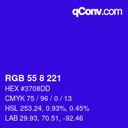 カラーコード: RGB 55 8 221 | qconv.com