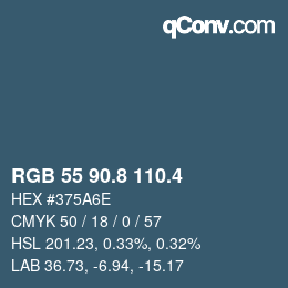 カラーコード: RGB 55 90.8 110.4 | qconv.com
