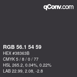 カラーコード: RGB 56.1 54 59 | qconv.com