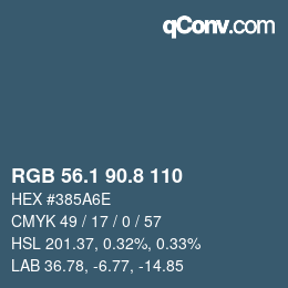 カラーコード: RGB 56.1 90.8 110 | qconv.com