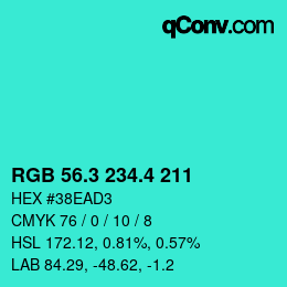 カラーコード: RGB 56.3 234.4 211 | qconv.com