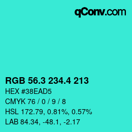 カラーコード: RGB 56.3 234.4 213 | qconv.com