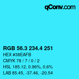 カラーコード: RGB 56.3 234.4 251 | qconv.com