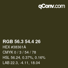 カラーコード: RGB 56.3 54.4 26 | qconv.com