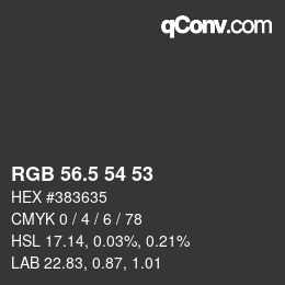 Color code: RGB 56.5 54 53 | qconv.com