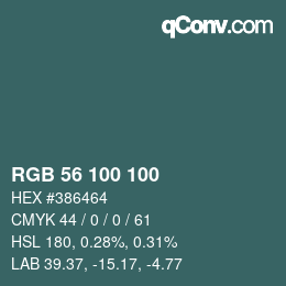 Color code: RGB 56 100 100 | qconv.com
