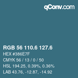 カラーコード: RGB 56 110.6 127.6 | qconv.com
