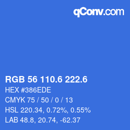 カラーコード: RGB 56 110.6 222.6 | qconv.com