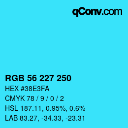 颜色代码: RGB 56 227 250 | qconv.com