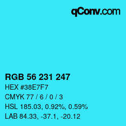 颜色代码: RGB 56 231 247 | qconv.com