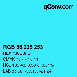 颜色代码: RGB 56 235 253 | qconv.com