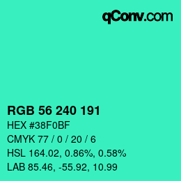 カラーコード: RGB 56 240 191 | qconv.com