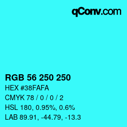 Color code: RGB 56 250 250 | qconv.com