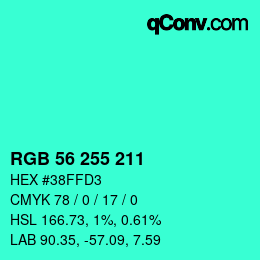 Color code: RGB 56 255 211 | qconv.com