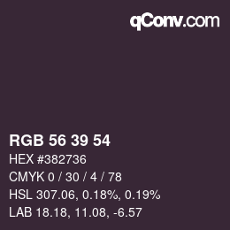 颜色代码: RGB 56 39 54 | qconv.com