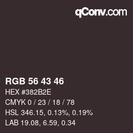 Color code: RGB 56 43 46 | qconv.com