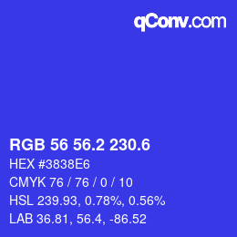 カラーコード: RGB 56 56.2 230.6 | qconv.com