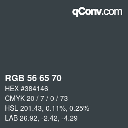 カラーコード: RGB 56 65 70 | qconv.com