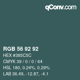 颜色代码: RGB 56 92 92 | qconv.com