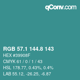 カラーコード: RGB 57.1 144.8 143 | qconv.com