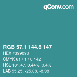 カラーコード: RGB 57.1 144.8 147 | qconv.com