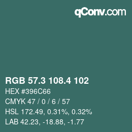 カラーコード: RGB 57.3 108.4 102 | qconv.com