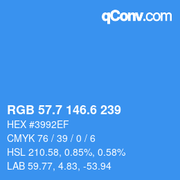 カラーコード: RGB 57.7 146.6 239 | qconv.com