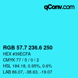 カラーコード: RGB 57.7 236.6 250 | qconv.com
