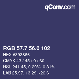 カラーコード: RGB 57.7 56.6 102 | qconv.com